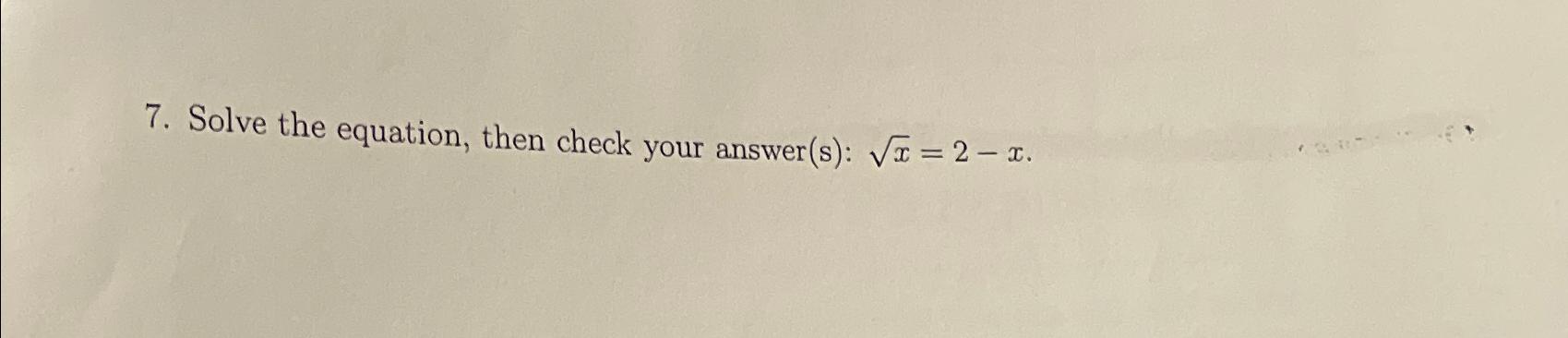 Solved Solve the equation, then check your answer(s): | Chegg.com
