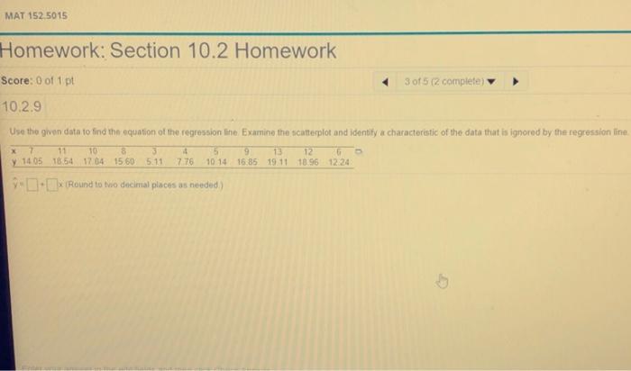 Solved MAT 152 5015 Homework: Section 10.2 Homework Score: 0 | Chegg.com