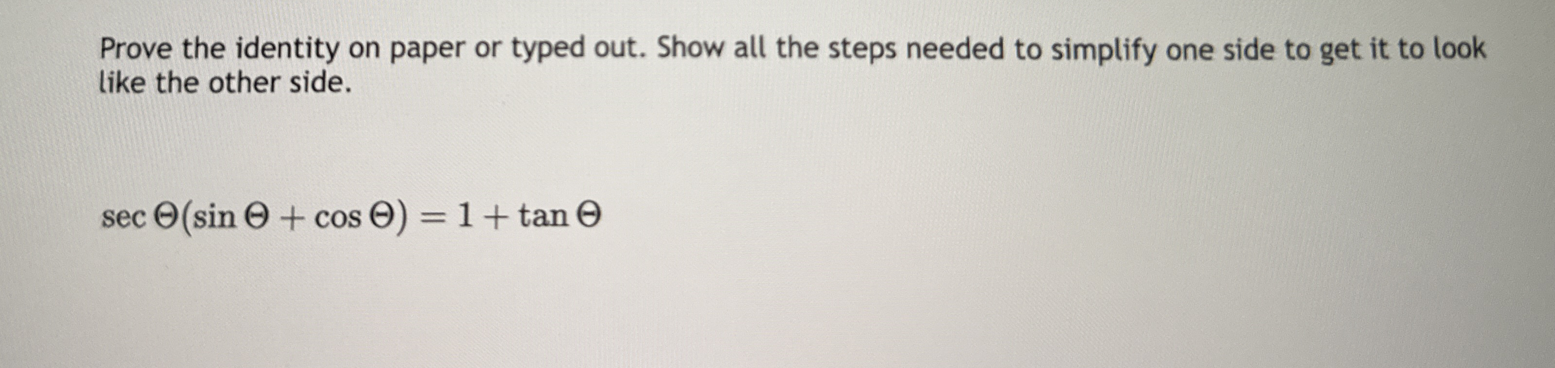 Solved Prove the identity on paper. Show all the steps | Chegg.com