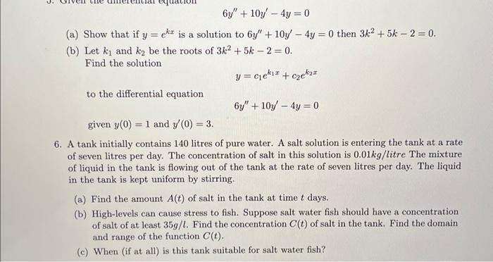 Solved 6y′′+10y′−4y=0 (a) Show that if y=ekx is a solution | Chegg.com