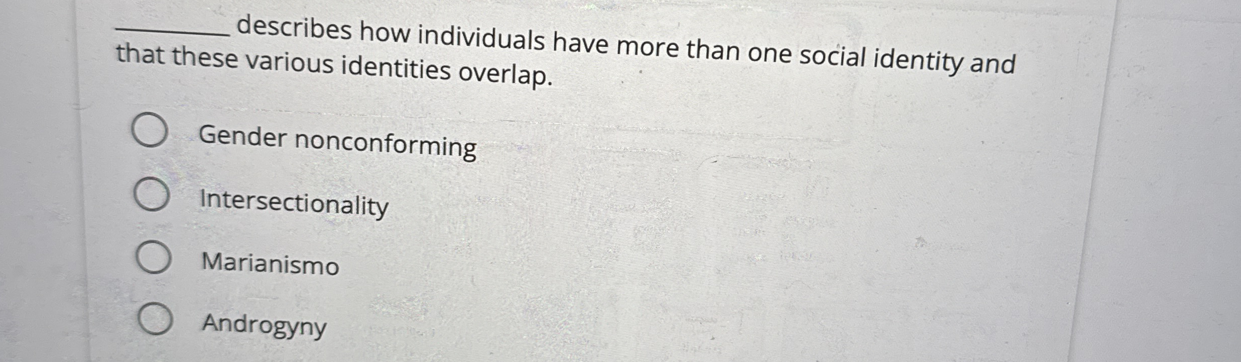 Solved q, ﻿describes how individuals have more than one | Chegg.com