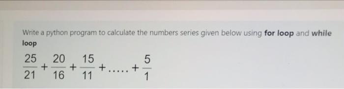 Solved Write a python program to calculate the numbers | Chegg.com