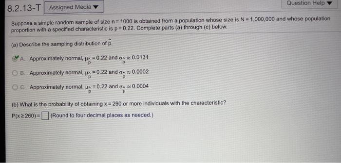 Solved Question Help 8.2.13-T Assigned Media Suppose a | Chegg.com