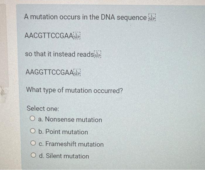 solved-a-mutation-occurs-in-the-dna-sequence-sp-chegg