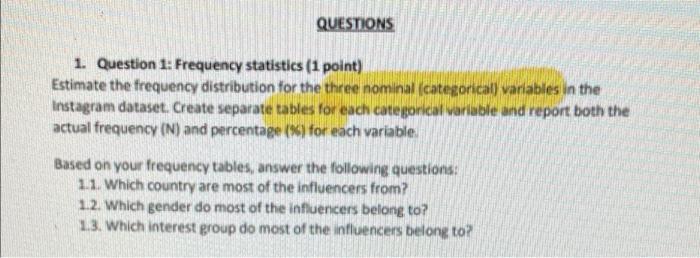 Solved QUESTIONS 1. Question 1: Frequency statistics (1 | Chegg.com