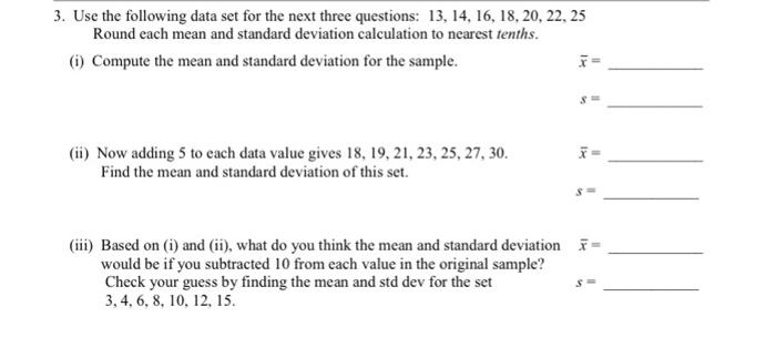 Solved 3. Use the following data set for the next three | Chegg.com