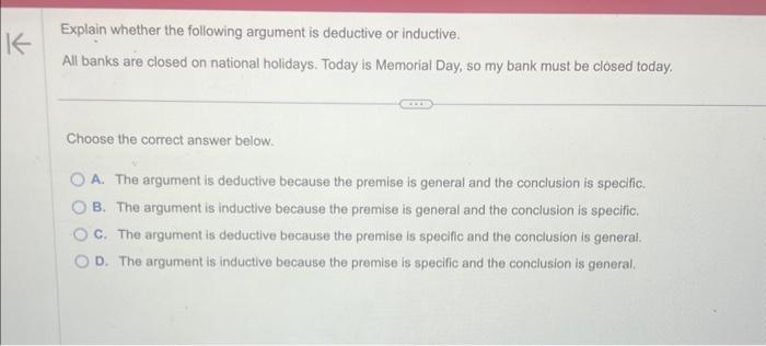 Solved Explain whether the following argument is deductive | Chegg.com