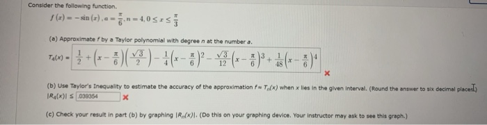 Solved Consider the following function. } (x) = -sin () a = | Chegg.com