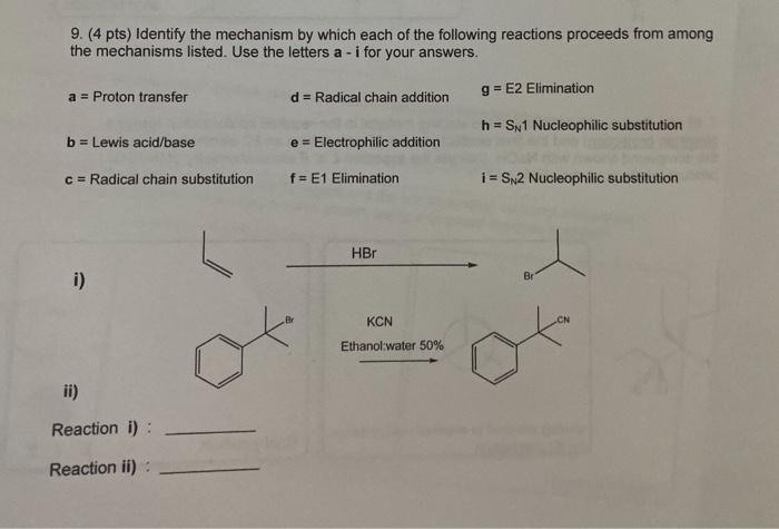 Solved 9. (4 pts) Identify the mechanism by which each of | Chegg.com