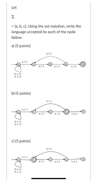 Solved Let = {a,b,c}. Using the set notation, write the | Chegg.com
