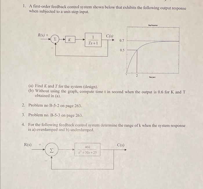 Solved 1. A First-order Feedback Control System Shown Below | Chegg.com