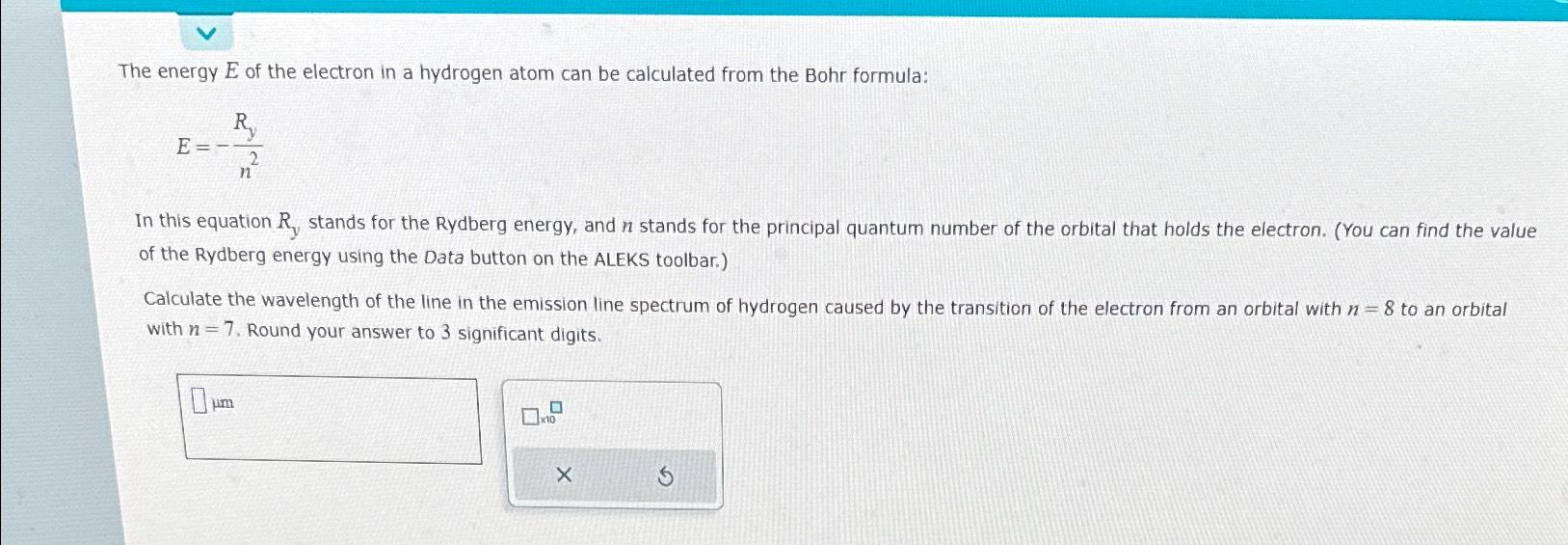 Solved The energy E ﻿of the electron in a hydrogen atom can | Chegg.com