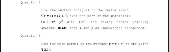Solved Find the surface integral of the vector field | Chegg.com