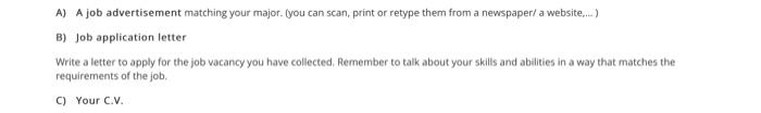 Solved A) A job advertisement matching your major. (you can | Chegg.com