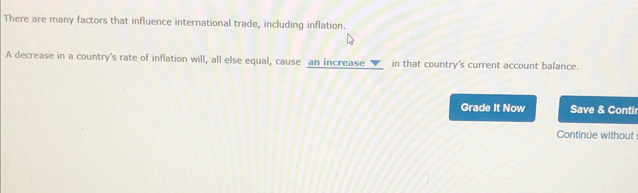 Solved There are many factors that influence international | Chegg.com
