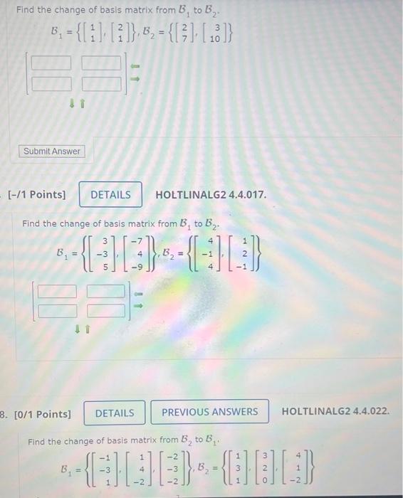 Solved Find The Change Of Basis Matrix From B1 To B2. | Chegg.com