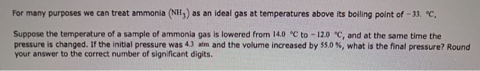 Solved For many purposes we can treat ammonia (NH3) as an | Chegg.com