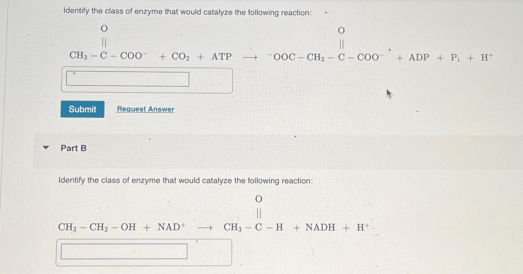 Solved Identify the class of enzyme that would catalyze the | Chegg.com