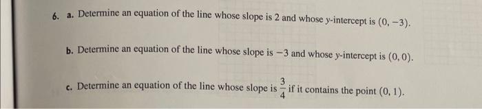 Solved 6. a. Determine an equation of the line whose slope | Chegg.com