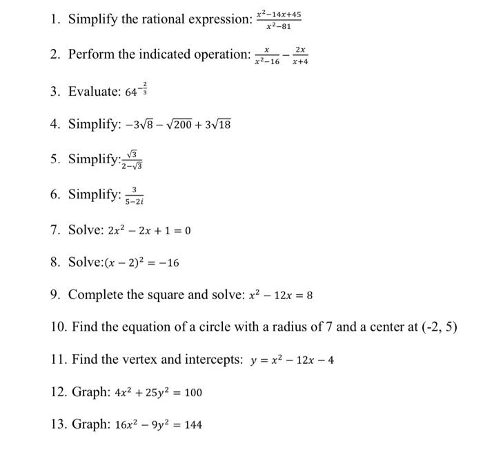 Solved 1. Simplify the rational expression: x2−81x2−14x+45 | Chegg.com