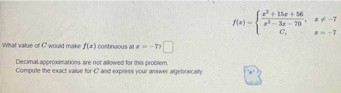 Solved f(x) = *2 +152 +56 ? 3. - 70 C -7 What value of C | Chegg.com