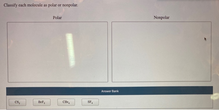 Solved Classify each molecule as polar or nonpolar. Polar | Chegg.com