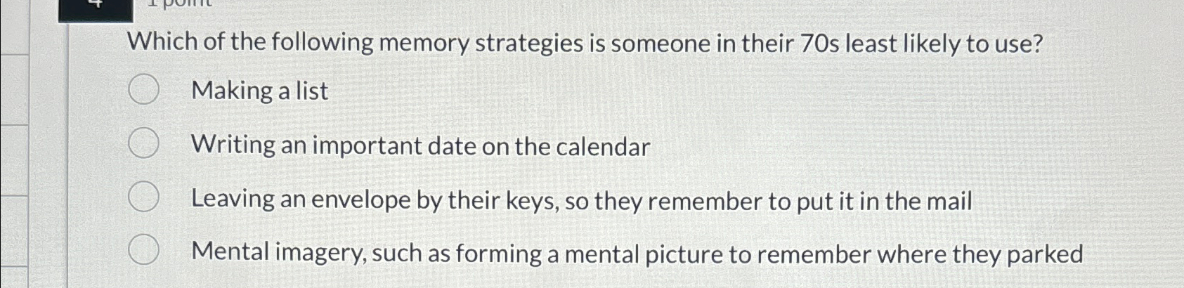 Solved Which of the following memory strategies is someone | Chegg.com