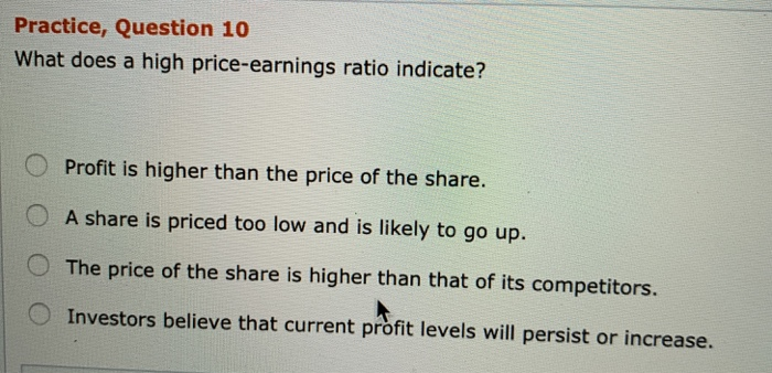 solved-practice-question-10-what-does-a-high-price-earnings-chegg