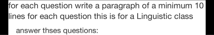 Solved for each question write a paragraph of a minimum 10 | Chegg.com
