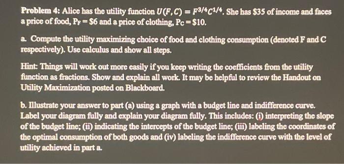 Solved Problem 4: Alice has the utility function