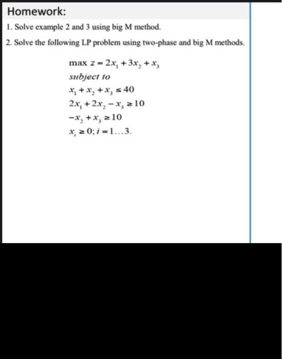 Solved Homework: 1. Solve example 2 and 3 using big M | Chegg.com