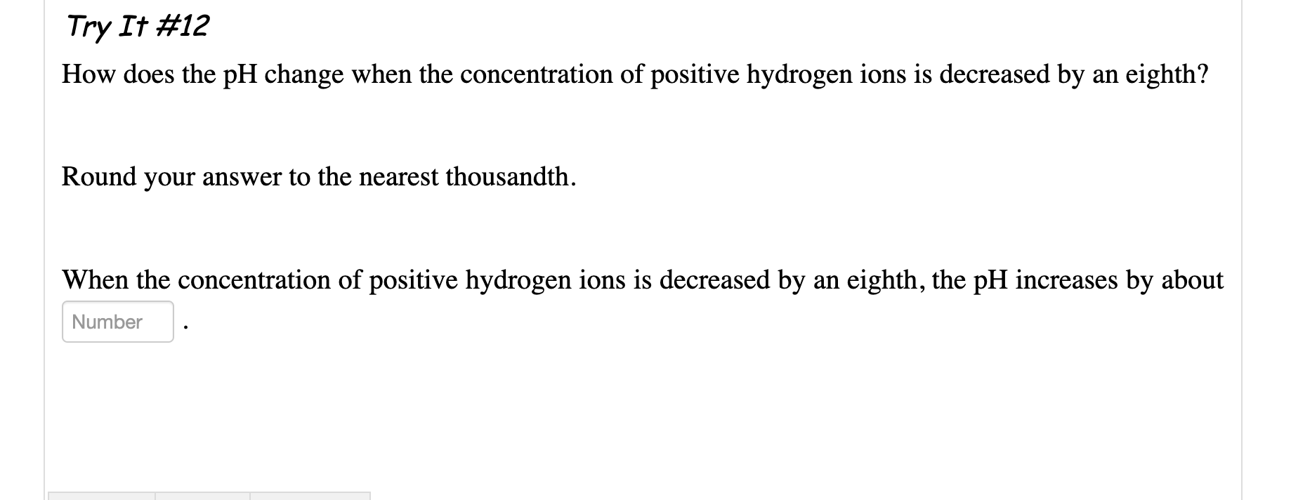 Solved Try It #12How does the pH ﻿change when the | Chegg.com