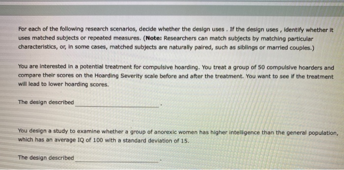 Solved For Each Of The Following Research Scenarios, Decide | Chegg.com