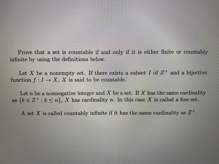 Solved Prove That A Set Is Countable If And Only If It Is | Chegg.com