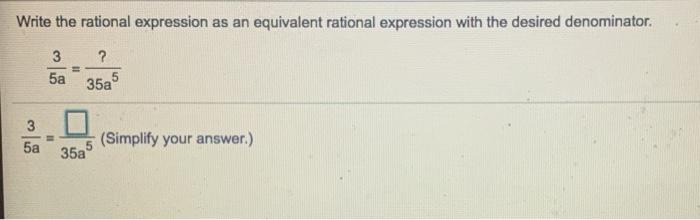 Solved Write the rational expression as an equivalent | Chegg.com