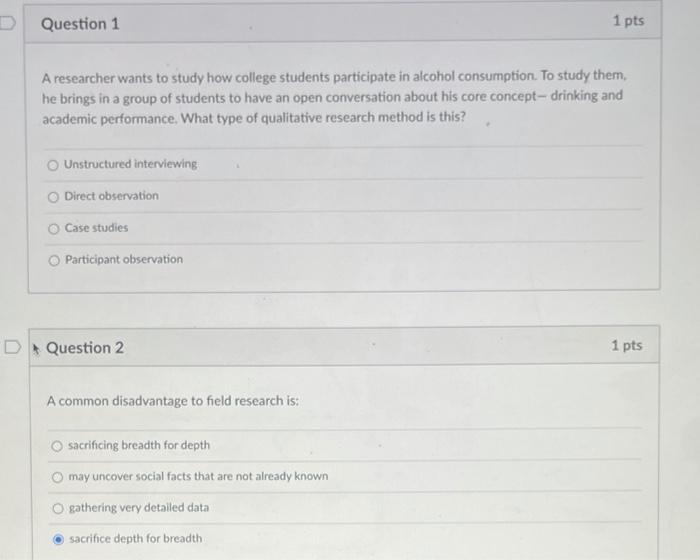 Solved Question 1 1 pts A researcher wants to study how | Chegg.com