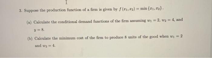 Solved I 3. Suppose the production function of a firm is | Chegg.com