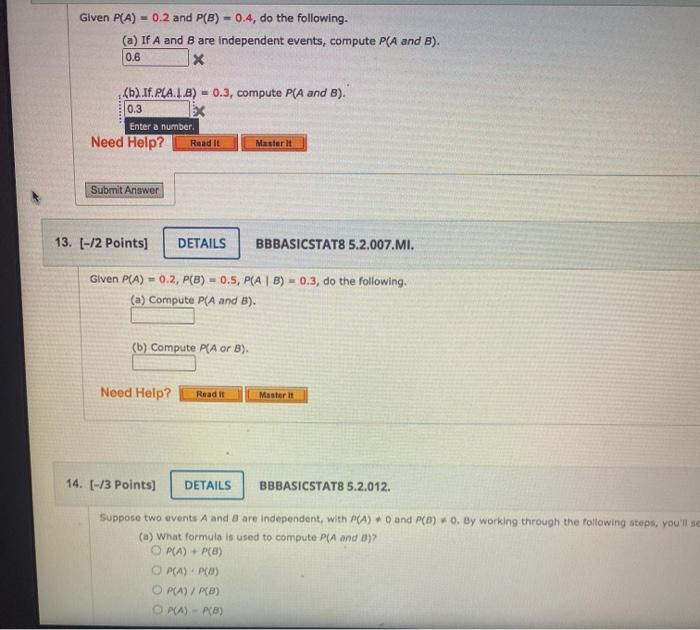 Solved Given P A 0.2 and P B 0.4 do the following. Chegg