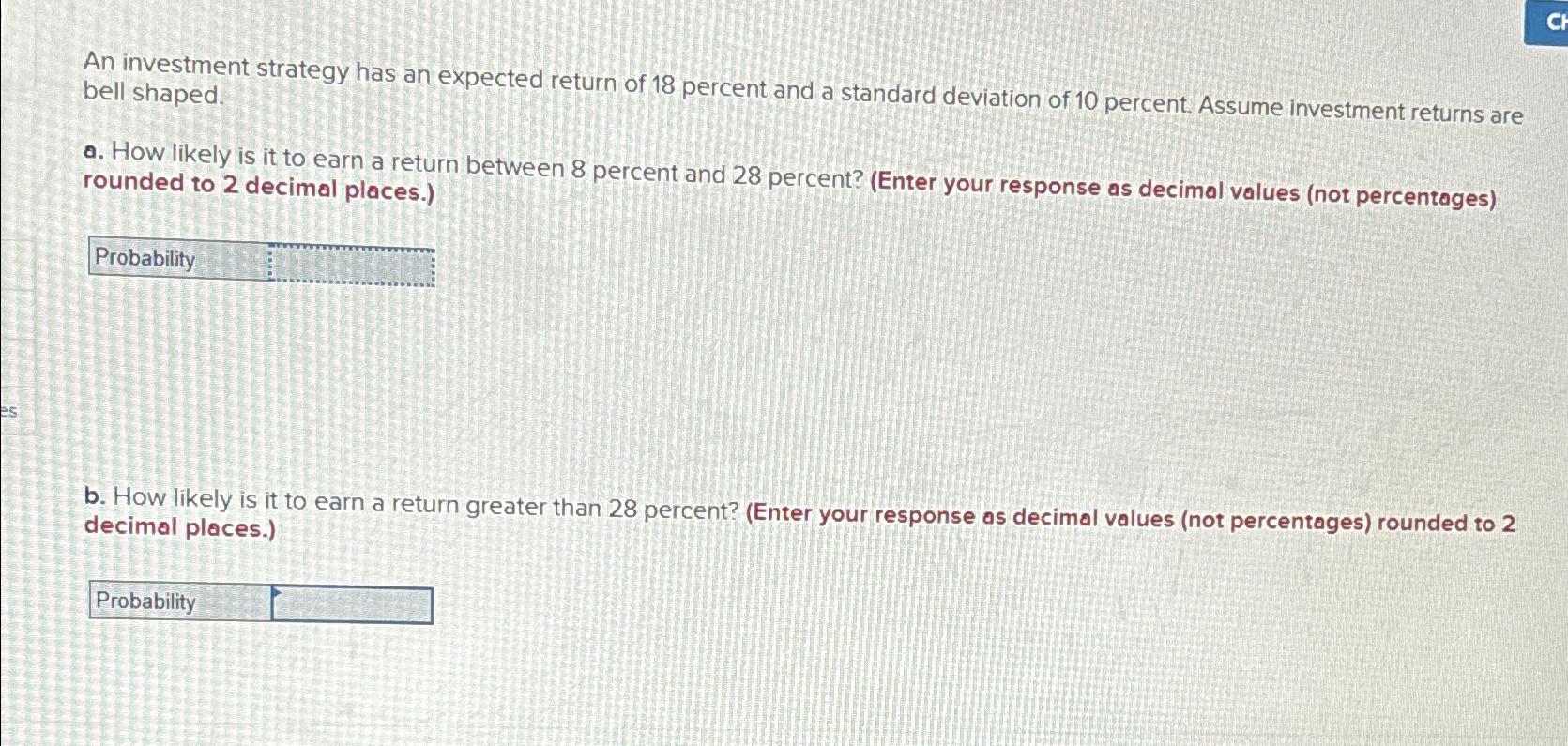 Solved An Investment Strategy Has An Expected Return Of 18 | Chegg.com