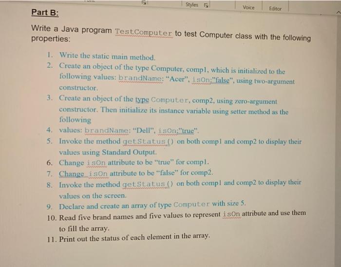 Solved Styles Voice Editor Part B: Write a Java program | Chegg.com