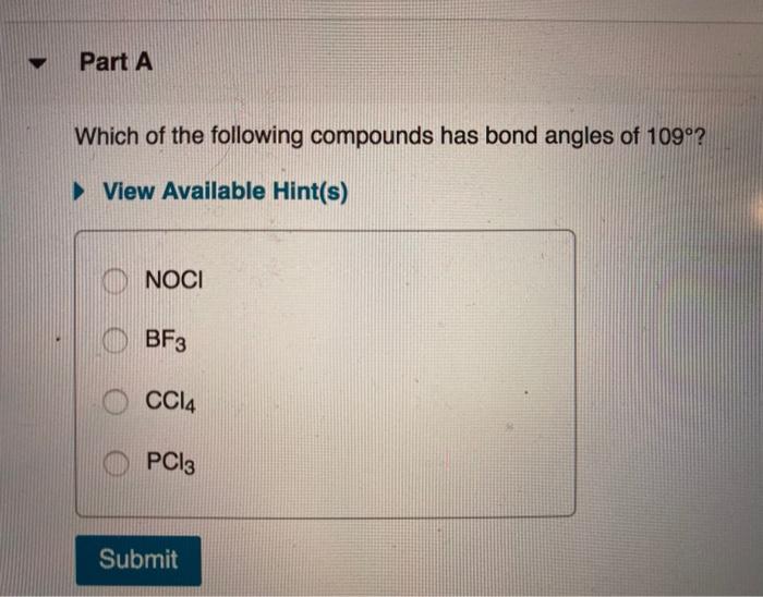 Solved Which Of The Following Compounds Has Bond Angles Of | Chegg.com