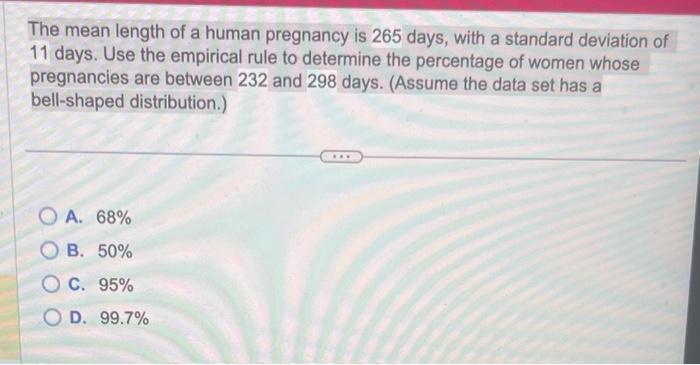 solved-the-mean-length-of-a-human-pregnancy-is-265-days-chegg