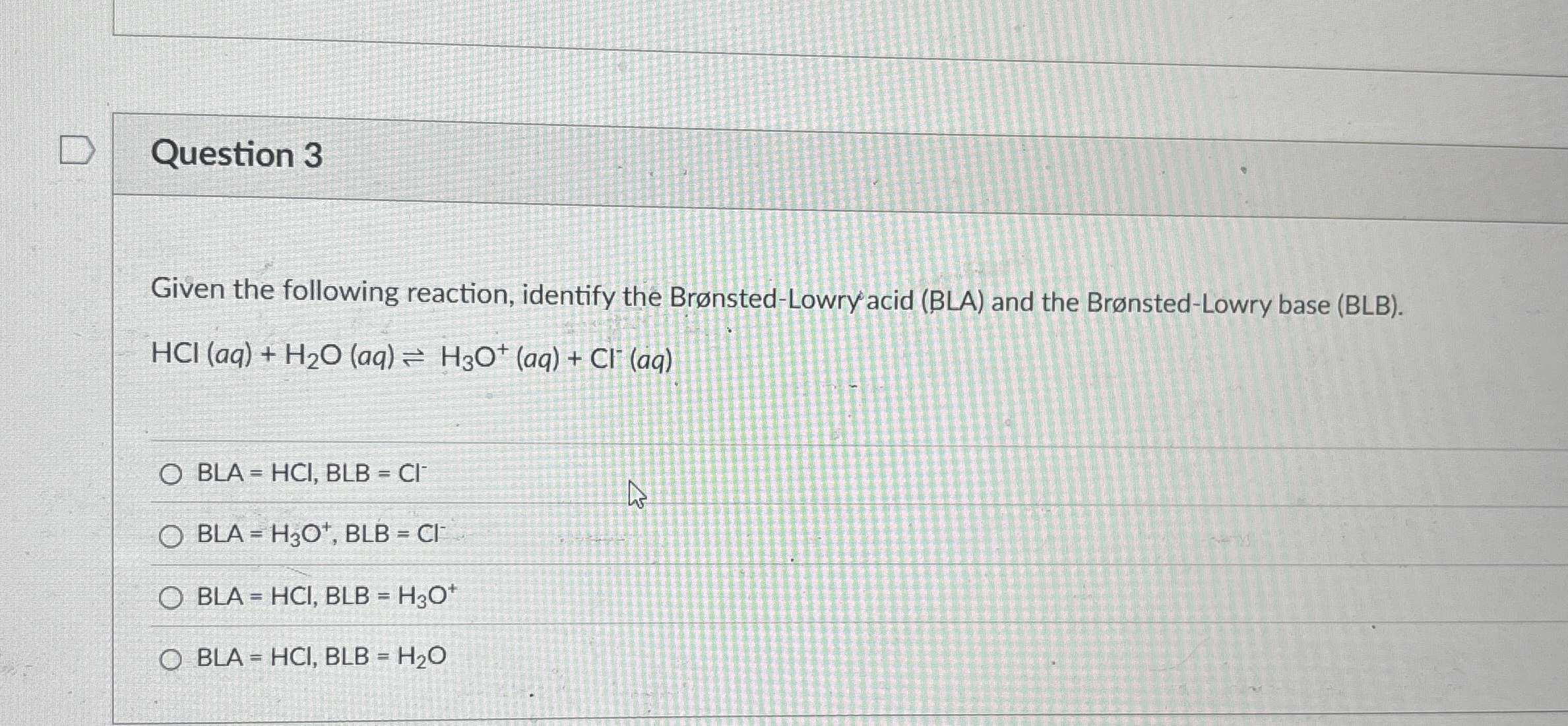 Solved Question 3Given the following reaction, identify the | Chegg.com