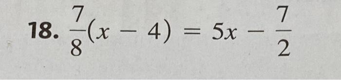 2 8x 7 )= 18 4 5 4x