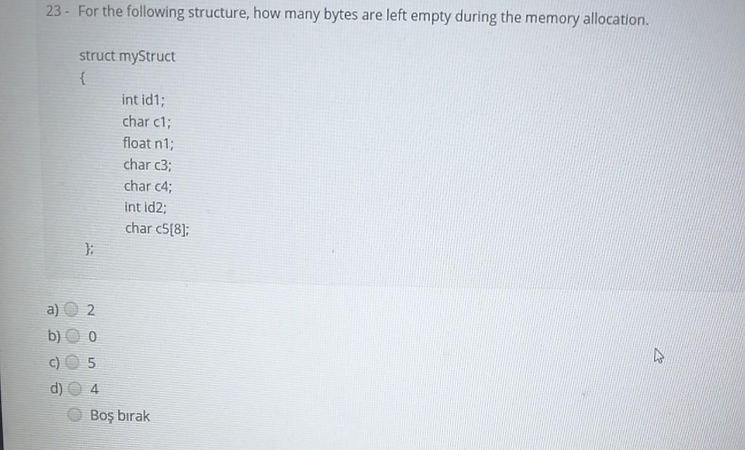 Solved 23 - For the following structure, how many bytes are | Chegg.com