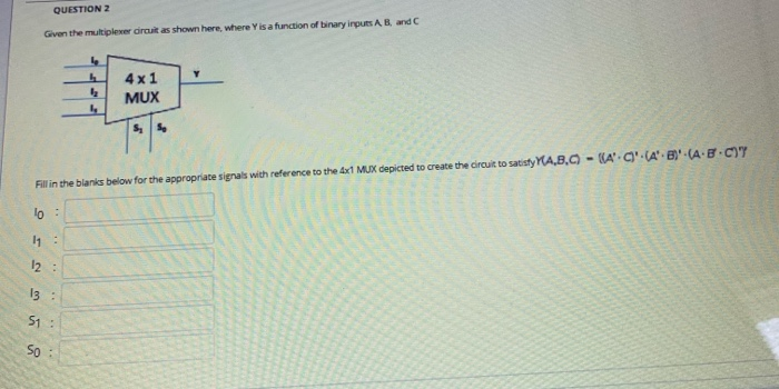 Solved QUESTION 2 Given The Multiplexer Circuit As Shown | Chegg.com