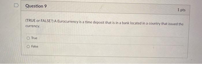 Solved Question 5 1 pts (TRUE or FALSE?) The ask quote is | Chegg.com