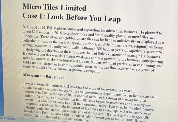 ited Kingdom) Micro Tiles Limited Case 1: Look Before | Chegg.com