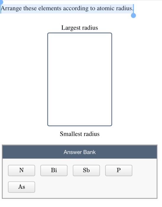 Solved Arrange these elements according to atomic radius, | Chegg.com