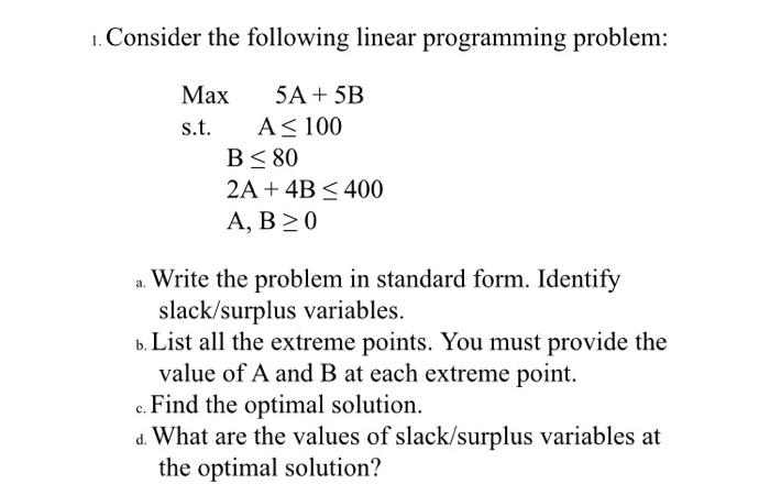 Solved 1. Consider The Following Linear Programming Problem: | Chegg.com